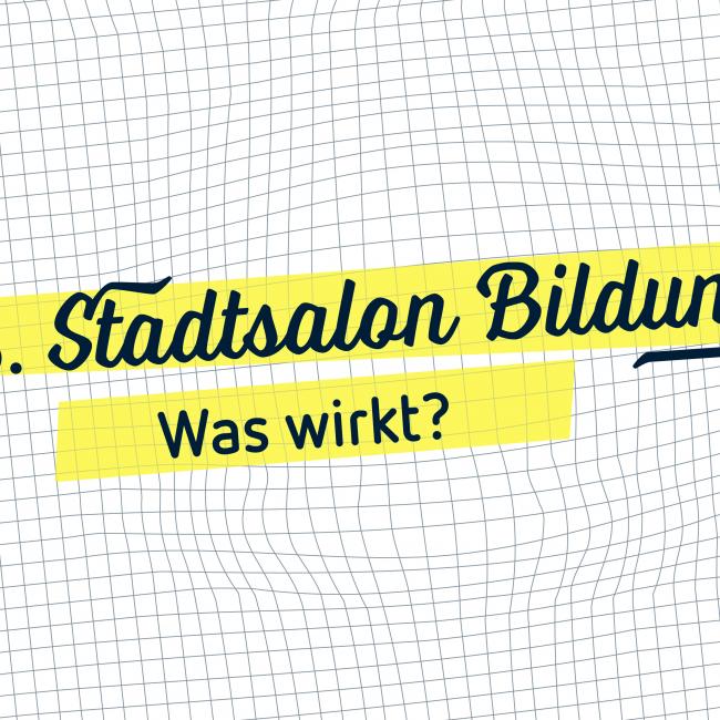 3. STADTSALON BILDUNG